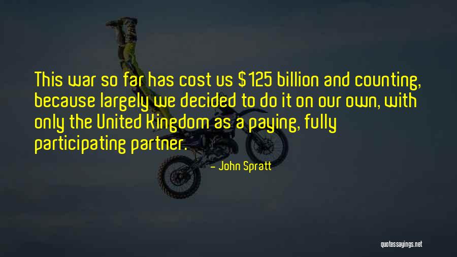 The United Kingdom Quotes By John Spratt