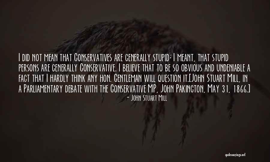 The United Kingdom Quotes By John Stuart Mill