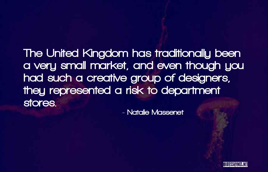 The United Kingdom Quotes By Natalie Massenet