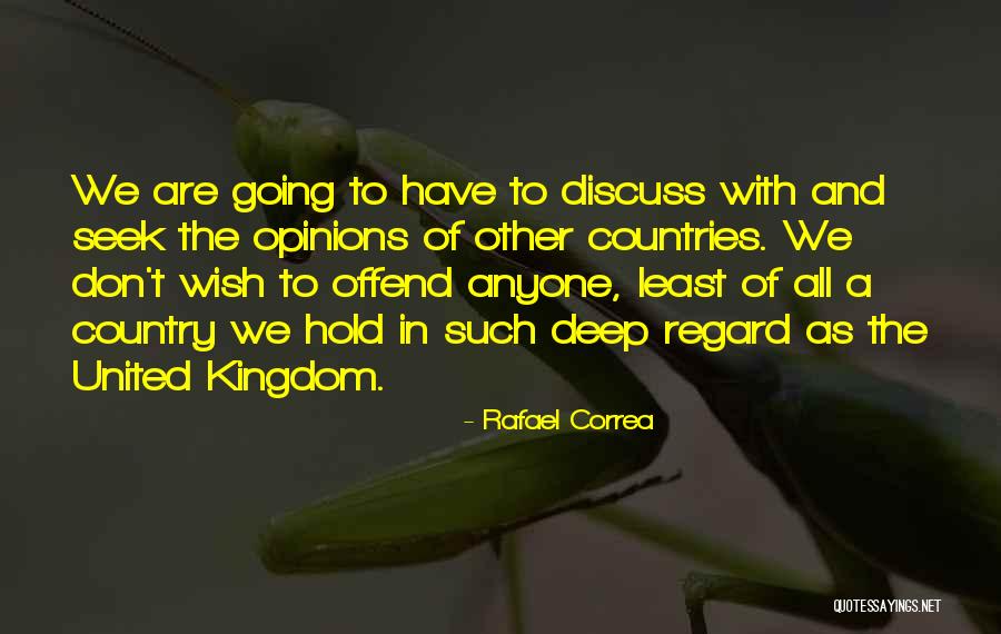 The United Kingdom Quotes By Rafael Correa