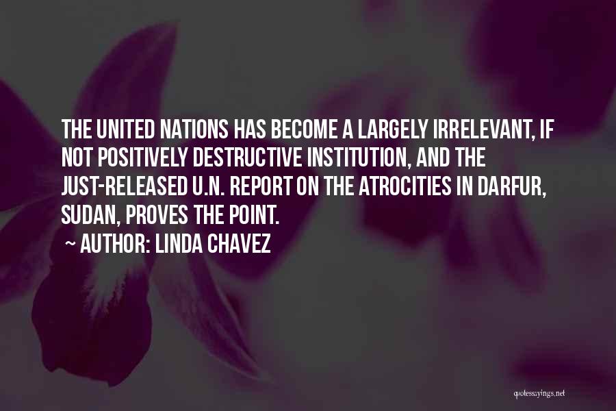 The United Nations Quotes By Linda Chavez