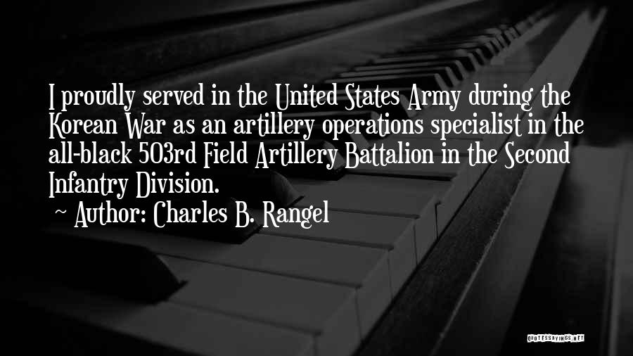 The United States Army Quotes By Charles B. Rangel