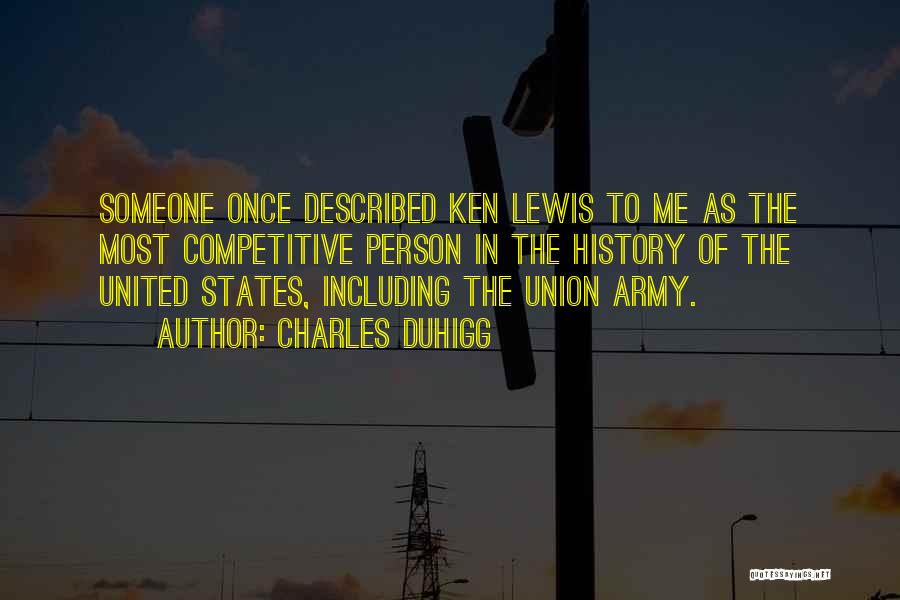 The United States Army Quotes By Charles Duhigg