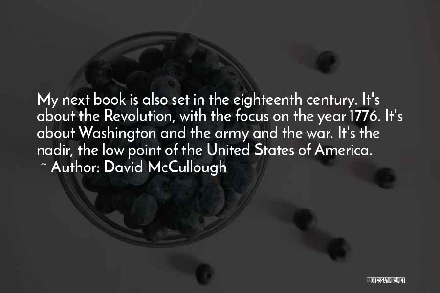 The United States Army Quotes By David McCullough