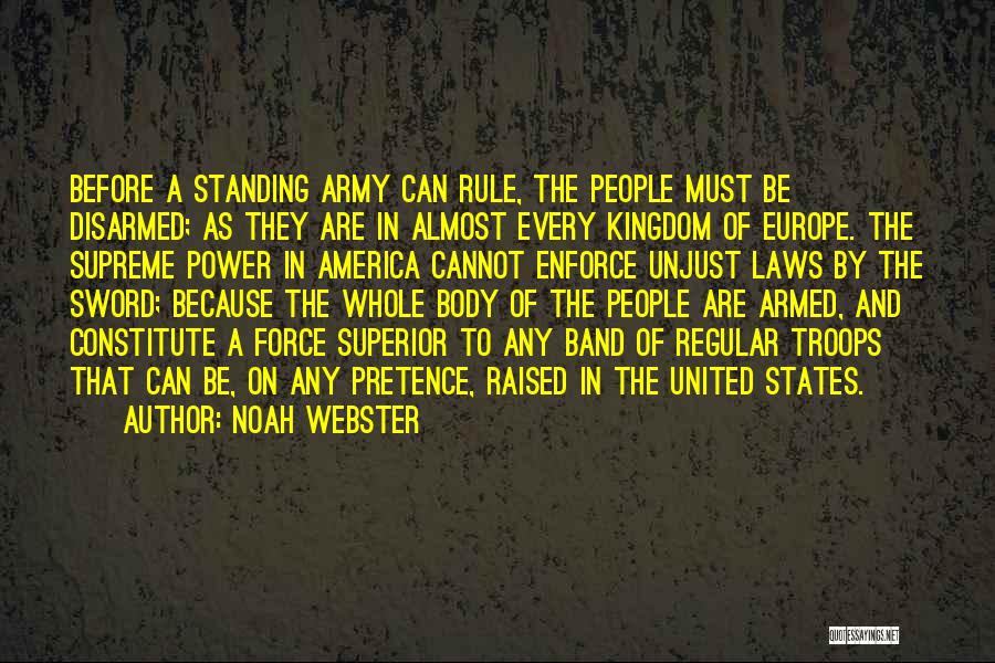 The United States Army Quotes By Noah Webster