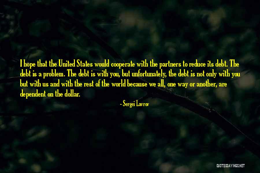 The United States Debt Quotes By Sergei Lavrov The United States Debt Quotes By Sergei Lavrov