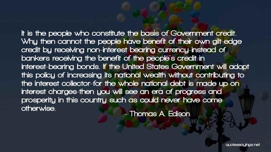 The United States Debt Quotes By Thomas A. Edison The United States Debt Quotes By Thomas A. Edison