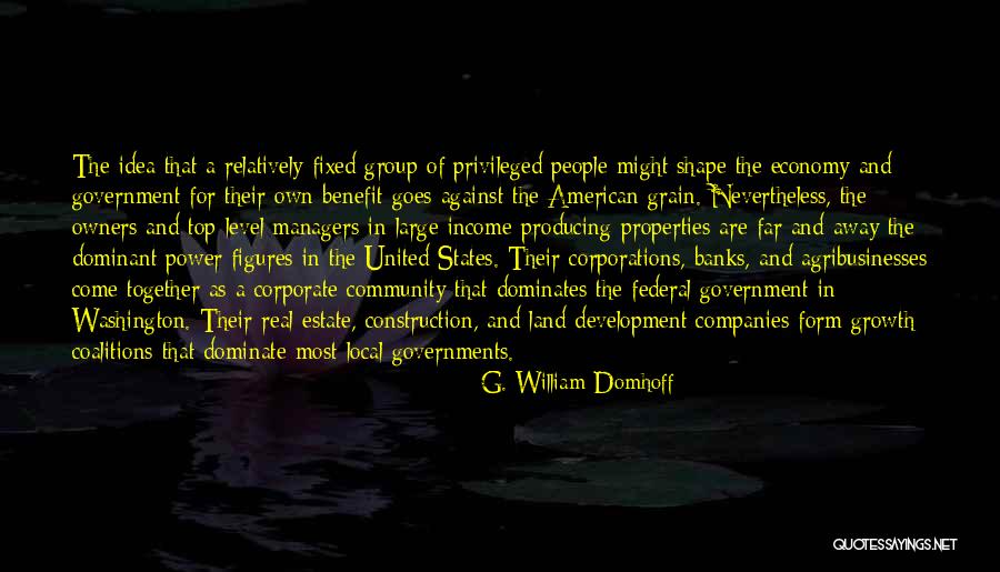 The United States Economy Quotes By G. William Domhoff