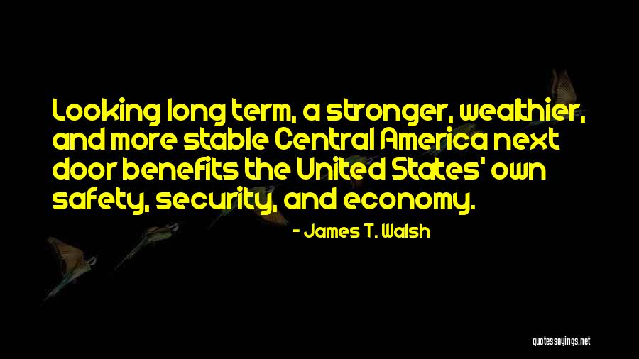 The United States Economy Quotes By James T. Walsh