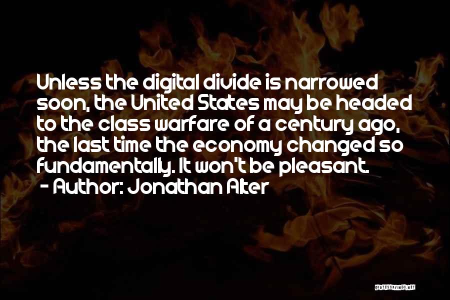 The United States Economy Quotes By Jonathan Alter