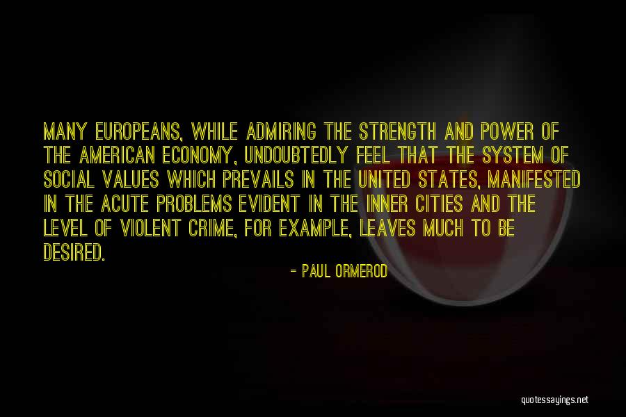 The United States Economy Quotes By Paul Ormerod