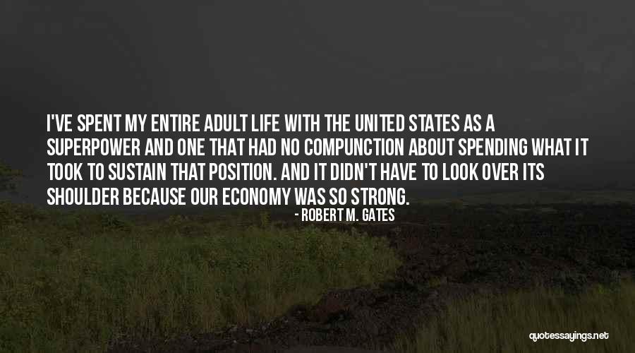 The United States Economy Quotes By Robert M. Gates