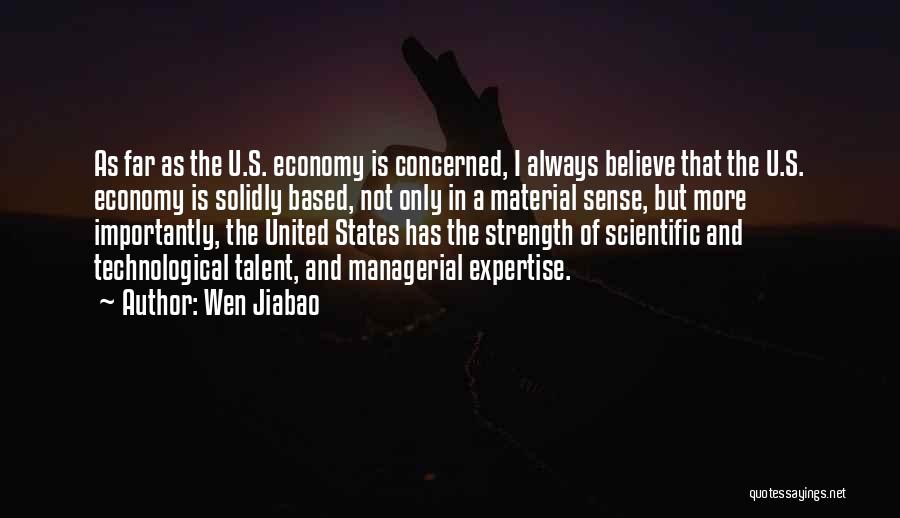 The United States Economy Quotes By Wen Jiabao