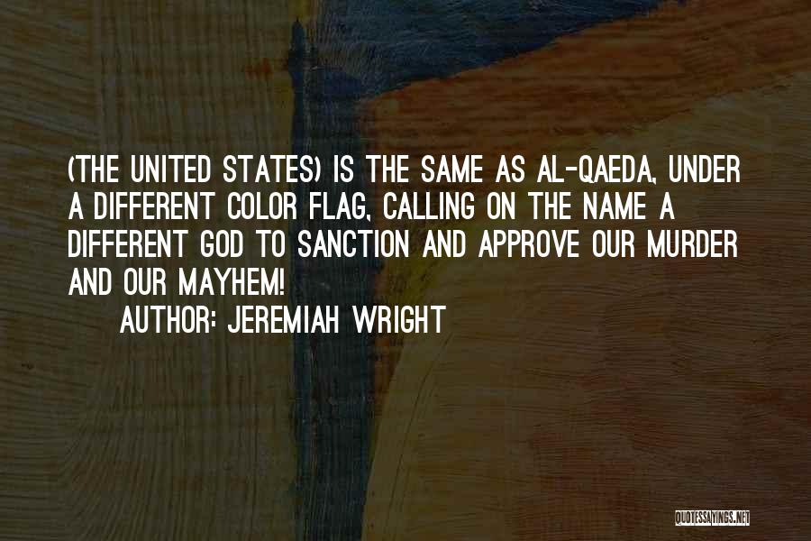 The United States Flag Quotes By Jeremiah Wright