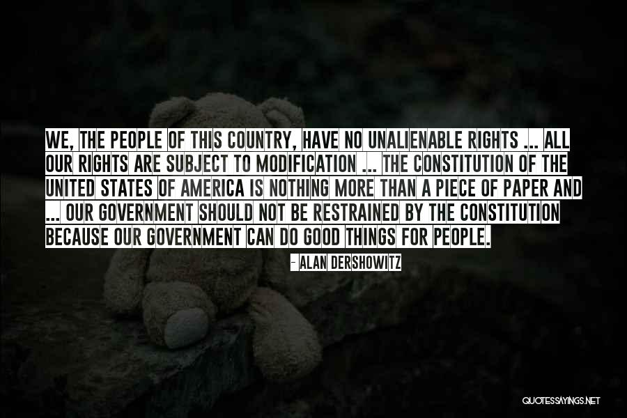 The United States Government Quotes By Alan Dershowitz