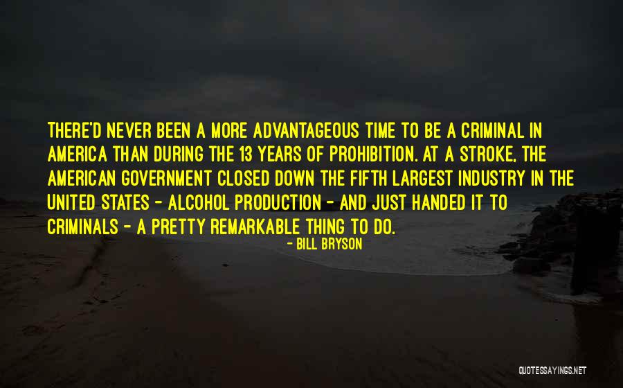 The United States Government Quotes By Bill Bryson The United States Government Quotes By Bill Bryson