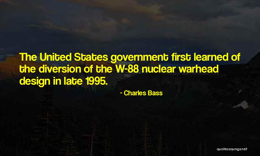 The United States Government Quotes By Charles Bass