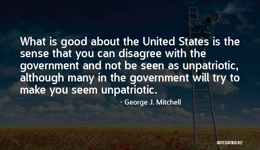 The United States Government Quotes By George J. Mitchell