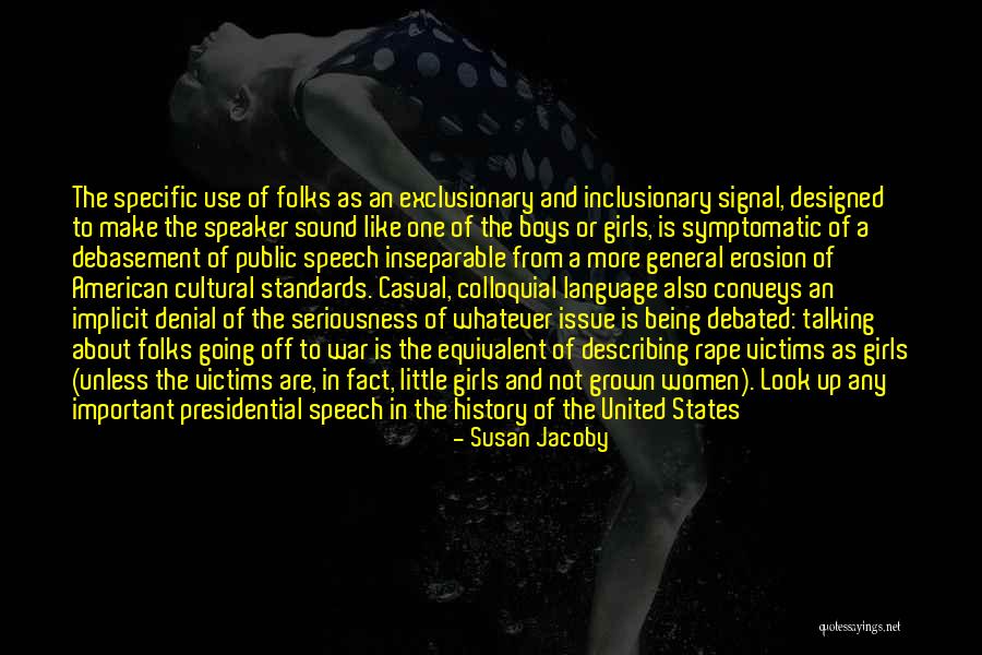 The United States Government Quotes By Susan Jacoby The United States Government Quotes By Susan Jacoby