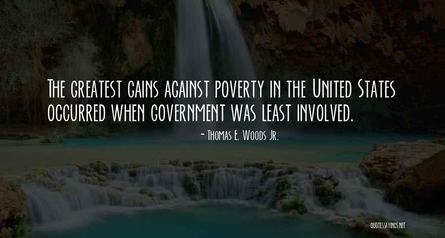 The United States Government Quotes By Thomas E. Woods Jr.