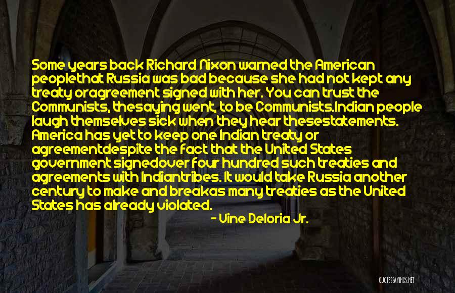 The United States Government Quotes By Vine Deloria Jr. The United States Government Quotes By Vine Deloria Jr.