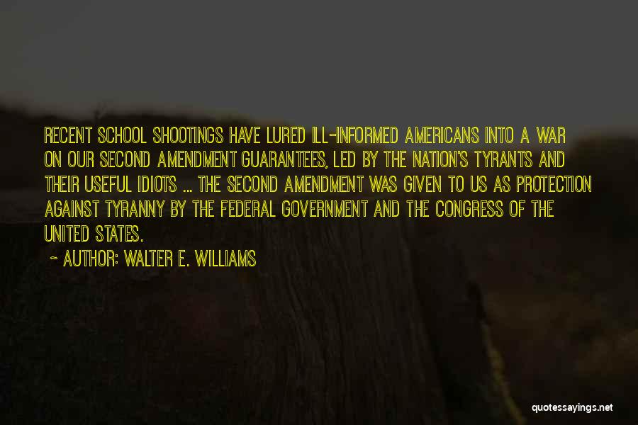 The United States Government Quotes By Walter E. Williams