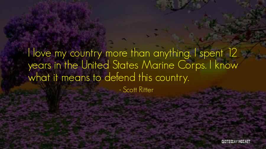 The United States Marine Corps Quotes By Scott Ritter