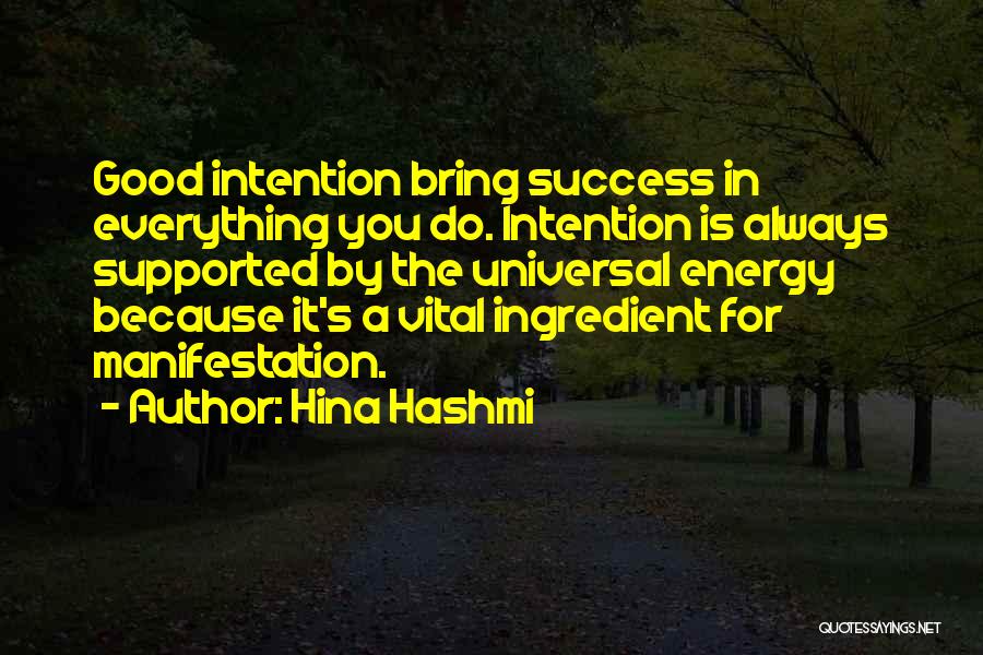 The Universal Law Of Attraction Quotes By Hina Hashmi