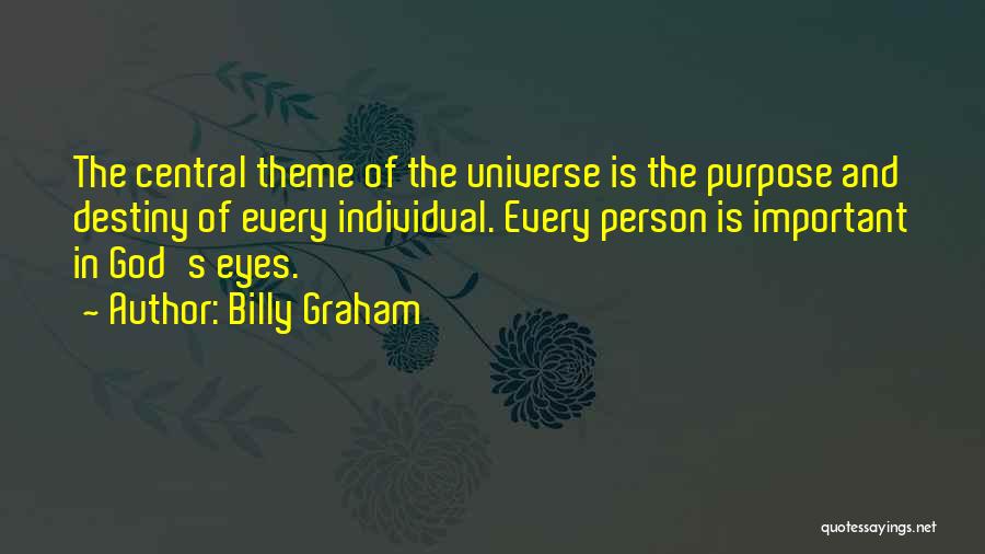 The Universe And Eyes Quotes By Billy Graham