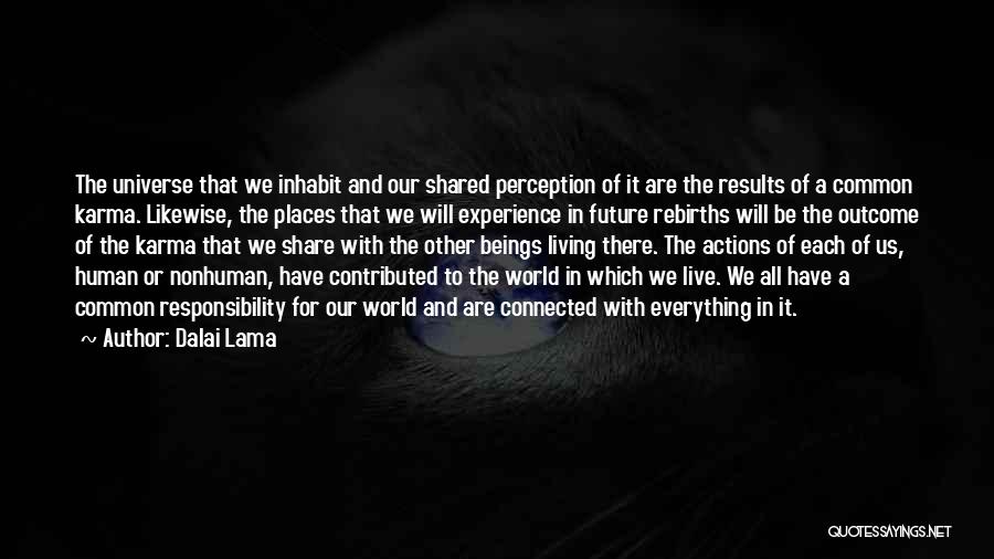 The Universe And Karma Quotes By Dalai Lama