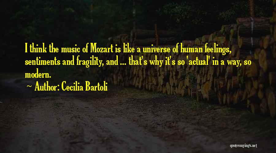 The Universe And Music Quotes By Cecilia Bartoli