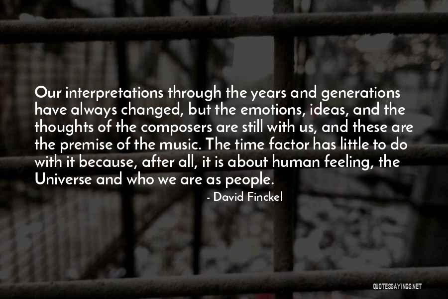 The Universe And Music Quotes By David Finckel The Universe And Music Quotes By David Finckel
