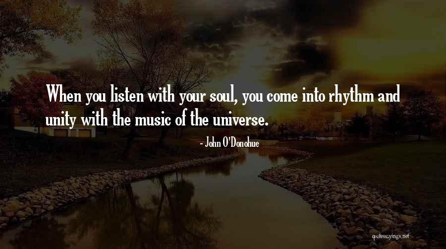 The Universe And Music Quotes By John O'Donohue