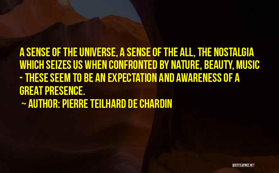 The Universe And Music Quotes By Pierre Teilhard De Chardin