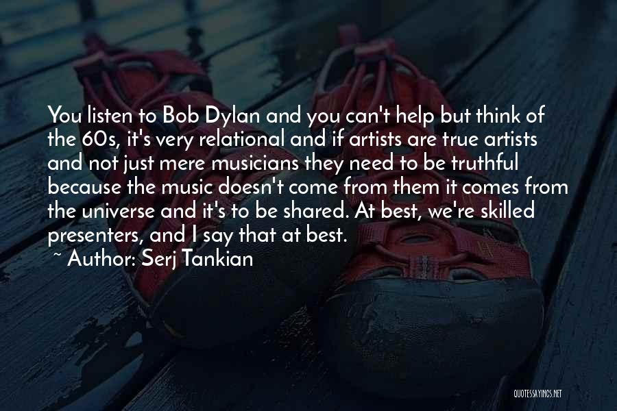 The Universe And Music Quotes By Serj Tankian