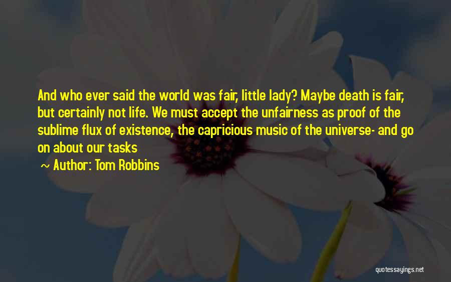 The Universe And Music Quotes By Tom Robbins