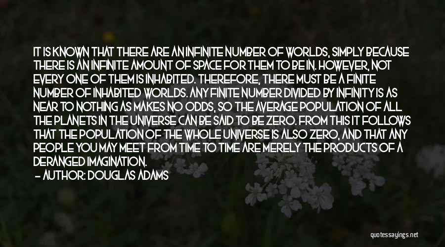 The Universe And Planets Quotes By Douglas Adams