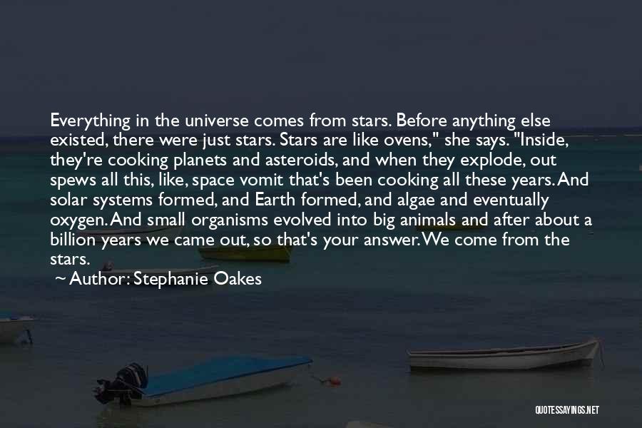 The Universe And Planets Quotes By Stephanie Oakes