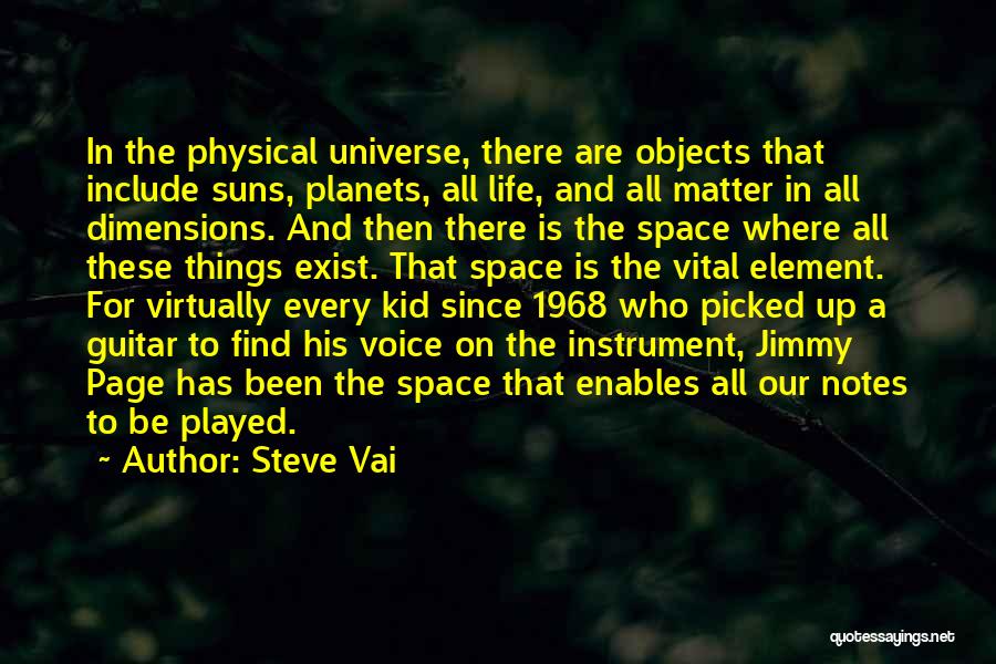 The Universe And Planets Quotes By Steve Vai