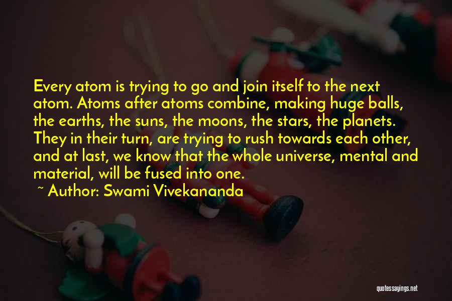The Universe And Planets Quotes By Swami Vivekananda