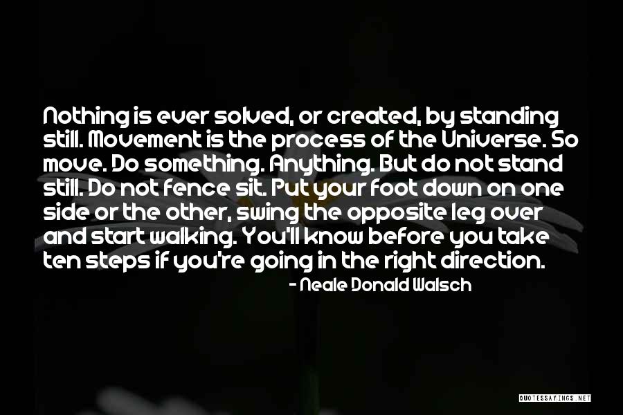 The Universe Created You Quotes By Neale Donald Walsch The Universe Created You Quotes By Neale Donald Walsch