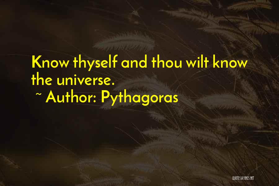 The Universe Knows Quotes By Pythagoras