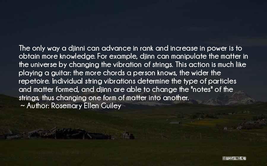 The Universe Knows Quotes By Rosemary Ellen Guiley