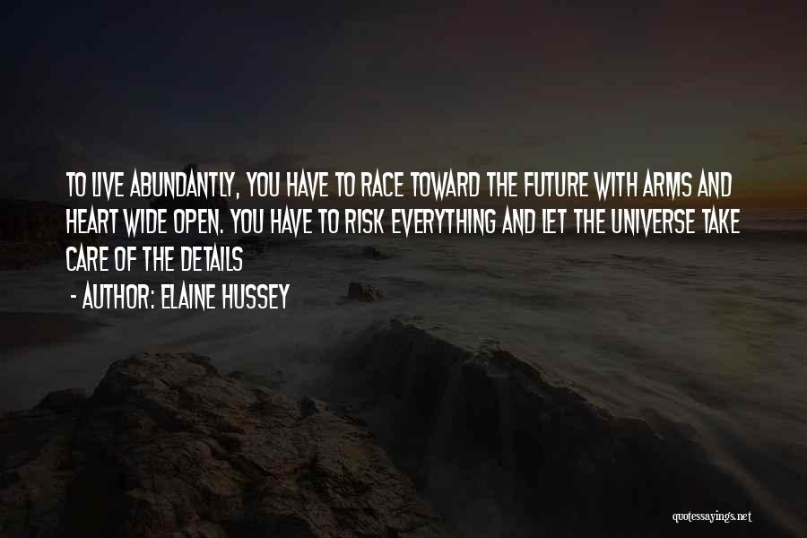 The Universe Life And Everything Quotes By Elaine Hussey