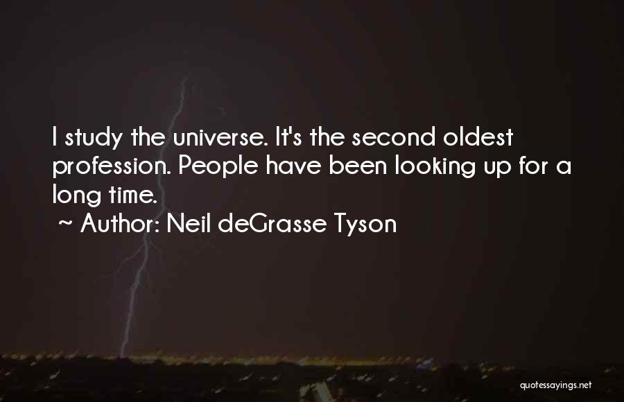 The Universe Neil Degrasse Tyson Quotes By Neil DeGrasse Tyson