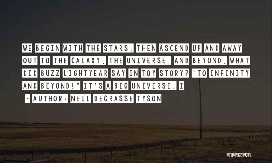 The Universe Neil Degrasse Tyson Quotes By Neil DeGrasse Tyson