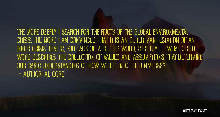 The Universe Spiritual Quotes By Al Gore