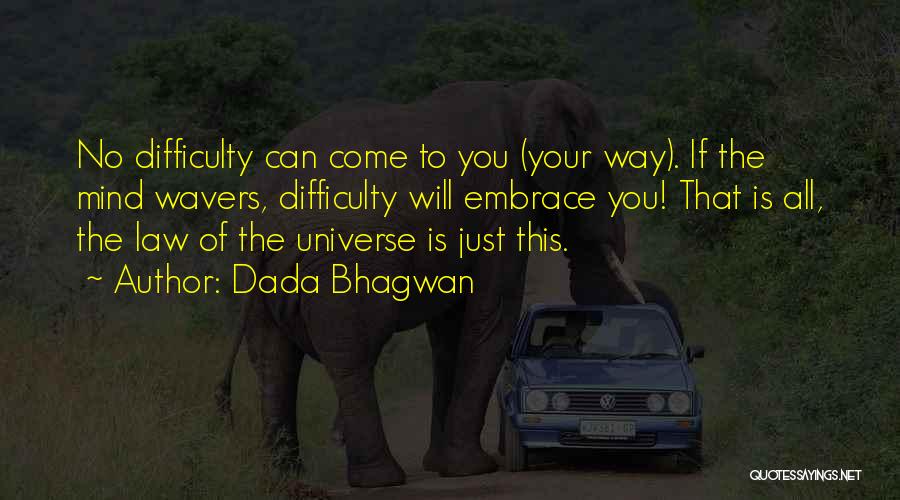 The Universe Spiritual Quotes By Dada Bhagwan