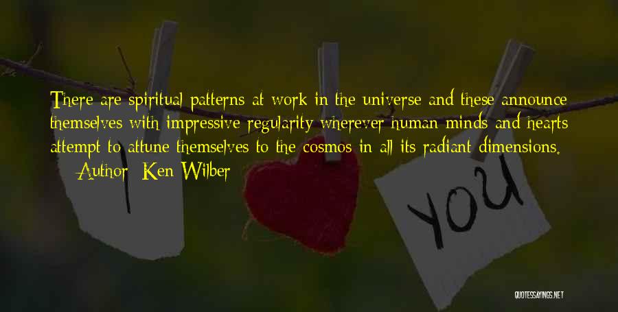 The Universe Spiritual Quotes By Ken Wilber