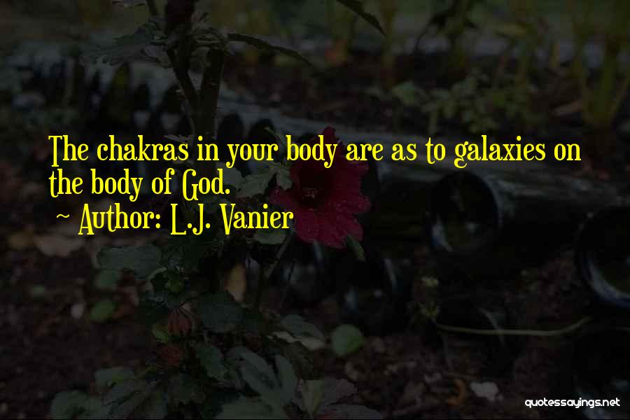 The Universe Spiritual Quotes By L.J. Vanier